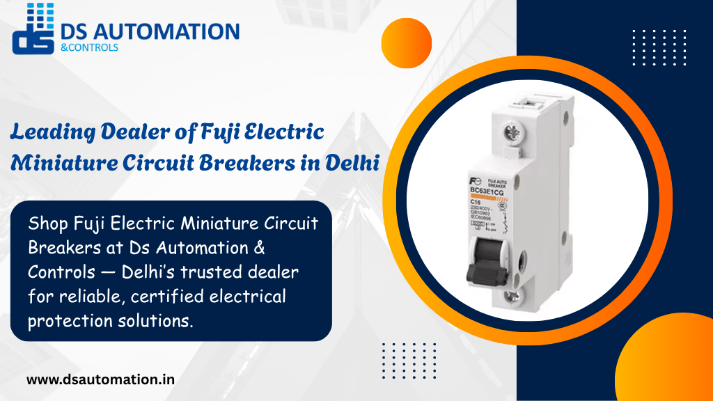 Fuji Electric Miniature Circuit Breakers Dealers in Delhi