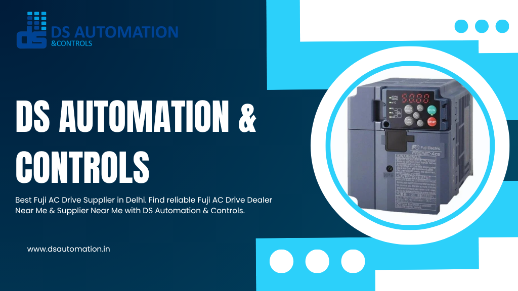 Fuji Ac Drive Supplier in Delhi